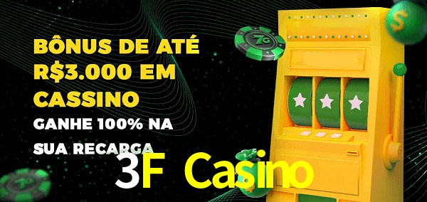 3F Casino melhor bônus de depósito