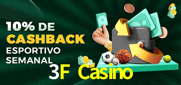10% de bônus de cashback na 3F Casino